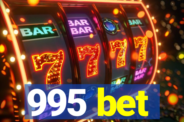 995 bet